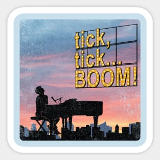 TICK, TICK... BOOM! (a la "Merrily We Roll Along") Sticker